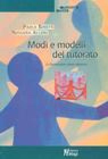 Modi e modelli del tutorato. La formazione come alleanza - Paola Binetti - Rossana Alloni