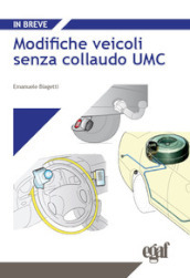 Modifiche veicoli senza collaudo UMC