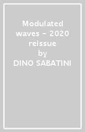 Modulated waves - 2020 reissue
