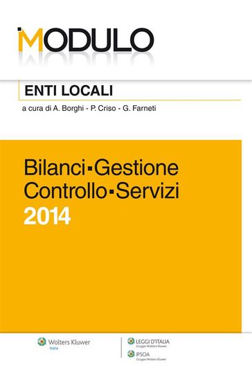 Modulo Bilanci - Gestione - Controlli - Servizi - Antonino Borghi - Giuseppe Farneti (a cura di) - Piero Criso