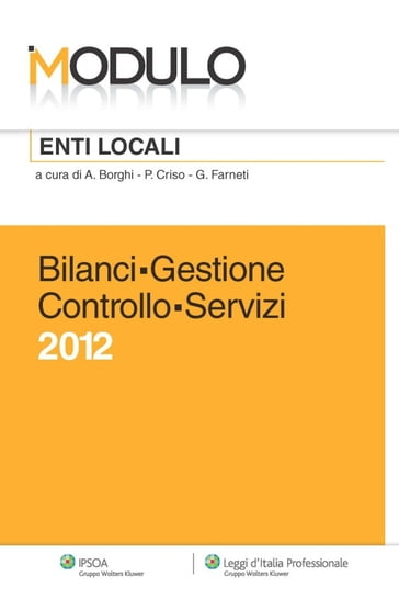 Modulo Enti Locali - Bilanci Gestione Controllo Servizi - Piero Criso - Antonino Borghi - Giuseppe Farneti