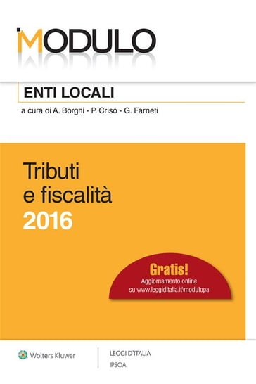 Modulo Enti Locali Tributi e fiscalità - Antonino Borghi - Giuseppe Farneti (a cura di) - Piero Criso