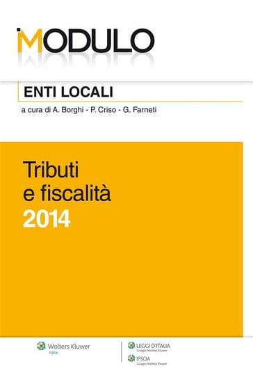 Modulo Enti locali Tributi e fiscalità - Antonino Borghi - Giuseppe Farneti (a cura di) - Piero Criso