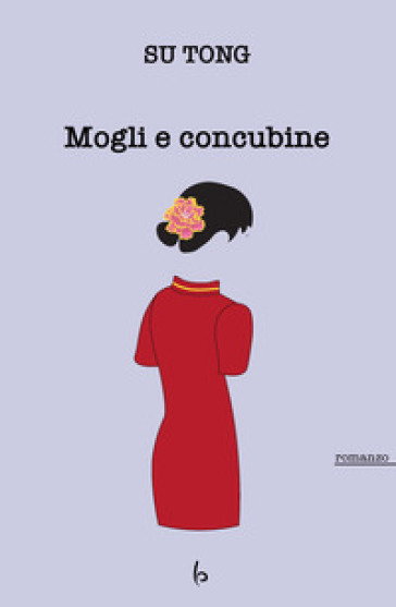 Mogli e concubine - Tong Su