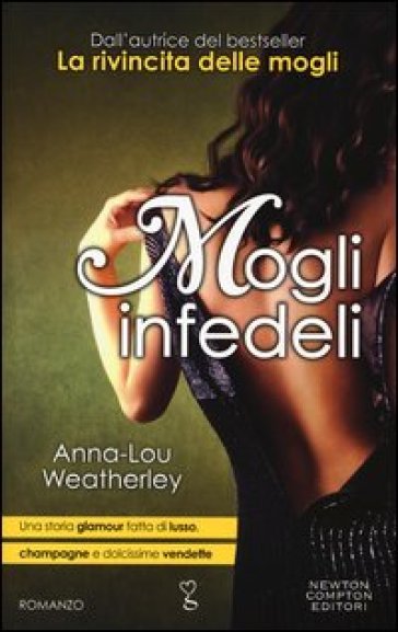 Mogli infedeli - Anna-Lou Weatherley