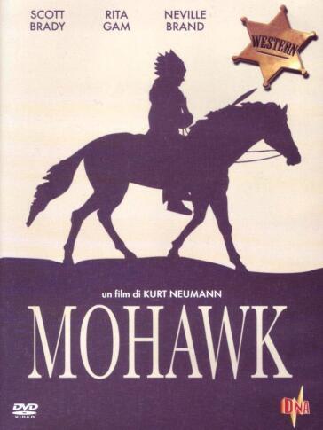 Mohawk - Kurt Neumann