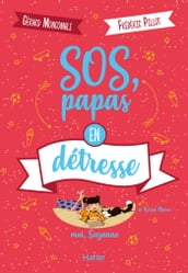 Moi, Suzanne - SOS, papas en détresse dès 10 ans