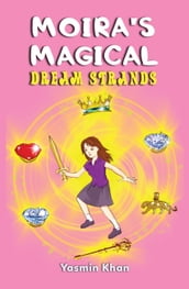 Moira s Magical Dream Strands