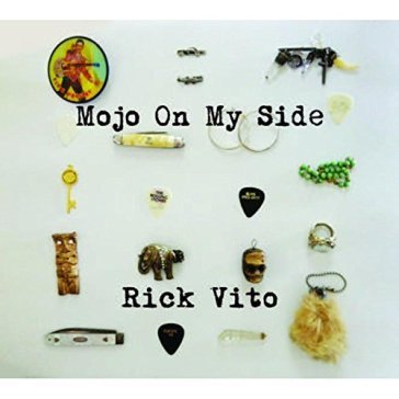 Mojo on my side - Rick Vito