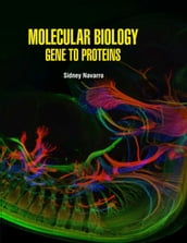 Molecular Biology Gene to Proteins