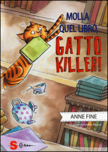 Molla quel libro, gatto killer! - Anne Fine