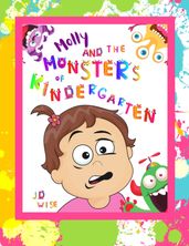 Molly and The Monsters of Kindergarten