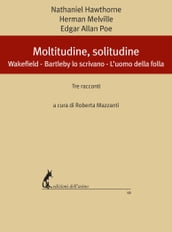 Moltitudine, solitudine