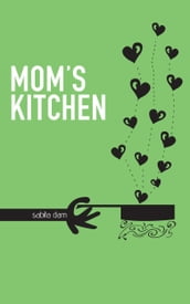 Mom s Kitchen