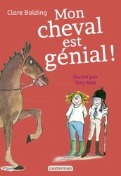 Mon cheval très spécial (Tome 3) - Mon cheval est génial !