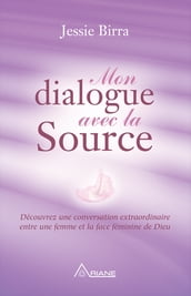 Mon dialogue avec la Source
