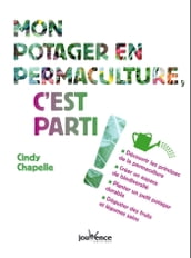 Mon potager en permaculture, c est parti !