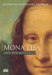 Mona Lisa and her mysteries