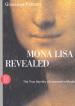 Mona Lisa revealed. The true identity of Leonardo s model