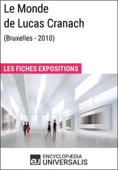 Le Monde de Lucas Cranach (Bruxelles - 2010)