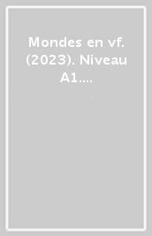 Mondes en vf. (2023). Niveau A1. Josephine Baker fait son entrée au Panthéon - livre + MP3. Per le Scuole superiori. Con File audio per il download