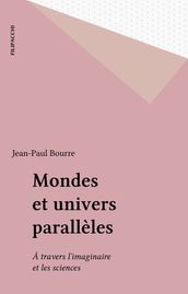 Mondes et univers parallèles