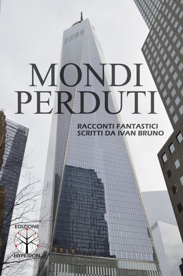 Mondi Perduti - Ivan Bruno