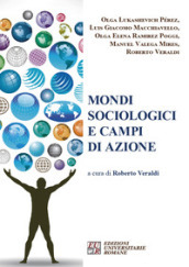 Mondi sociologici e campi di azione