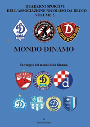 Mondo Dinamo - Enrico Roncallo
