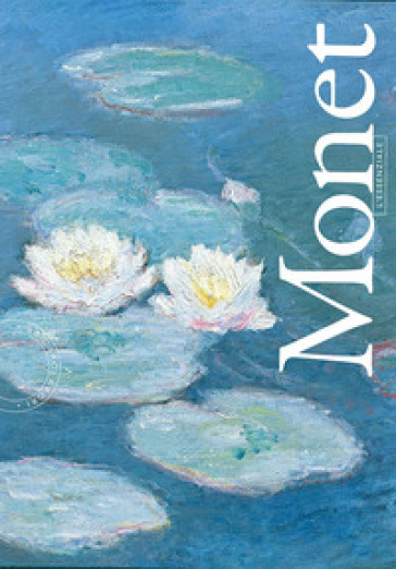 Monet. L'essenziale - Anne Sefrioui