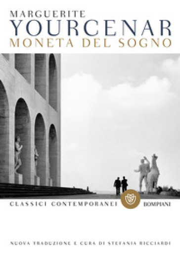 Moneta del sogno - Marguerite Yourcenar