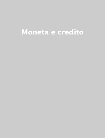 Moneta e credito