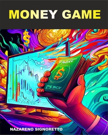 Money Game - Nazareno Signoretto