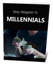 Money Management For Millennial s