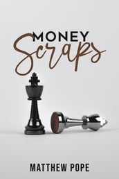 Money Scraps