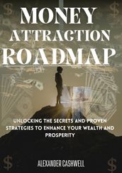 Money attraction roadmap