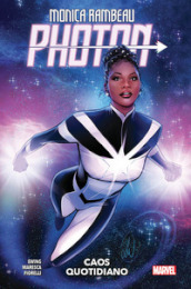 Monica Rambeau: Photon. 1: Caos quotidiano