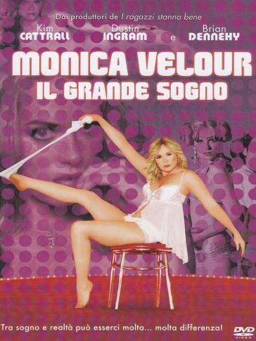 Monica Velour - Il Grande Sogno - Keith Bearden