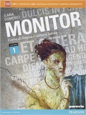 Monitor lezioni. Per i Licei. Con e-book. Con espansione online. Vol. 1