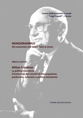 Monogrammus. Milton Friedman