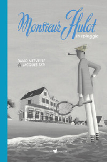 Monsieur Hulot in spiaggia - David Marveille