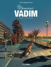 Monsieur Vadim - Tome 1