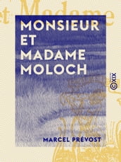 Monsieur et Madame Moloch