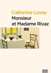 Monsieur et Madame Rivaz