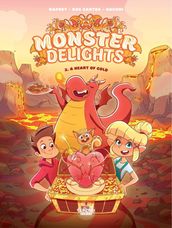 Monster Delights - Volume 2 - A Heart of Gold