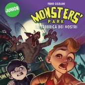 Monster s Park 1: La fabbrica dei mostri