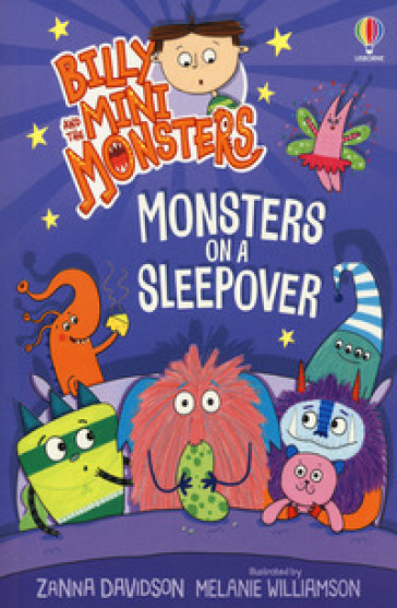 Monsters on a sleepover. Billy and the mini monsters. Ediz. a colori - Zanna Davidson