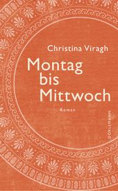 Montag bis Mittwoch