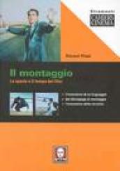 Montaggio. Lo spazio e il tempo del film (Il)