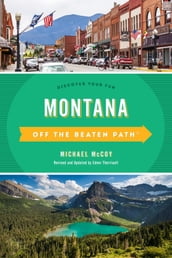 Montana Off the Beaten Path®